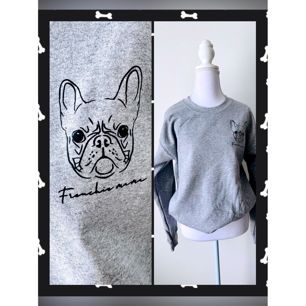 "Frenchie Mama" Sweatshirt Grey Graphic Crewneck Sz Sm